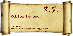 Köblös Ferenc névjegykártya